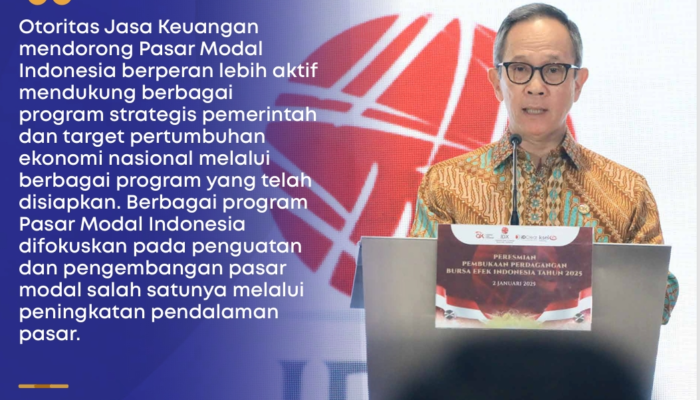 OJK Dorong Peran Aktif Pasar Modal Indonesia untuk Mendukung Program Strategis Pemerintah
